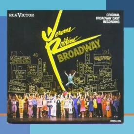 JEROME ROBBINS' BROADWAY - ORIGINAL CAST RECORDING